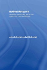 Radical Research: Designing, Developing and Writing Research to Make a Differenc