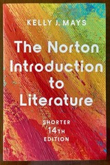 The Norton Introduction To Literature Shorter 14th Ed. With Code. Kelly J. Mays