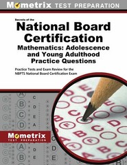 National Board Certification Math: Adolescence & Young Adult Practice Questions