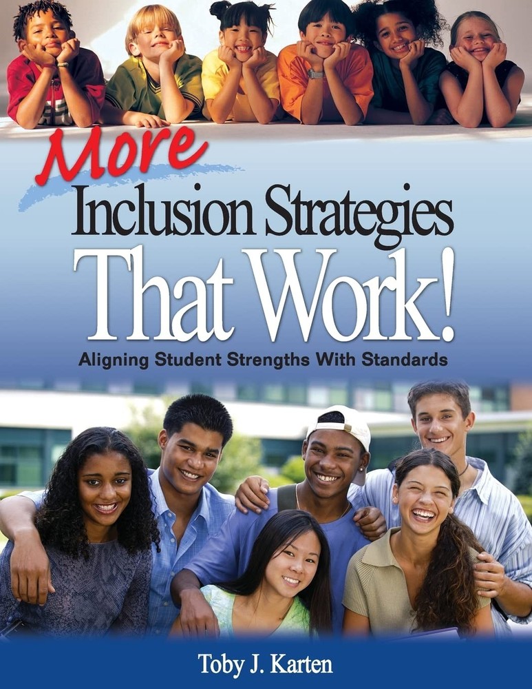 More Inclusion Strategies That Work!: Aligning Student Strengths With Standa…