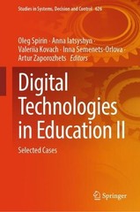 Digital Technologies in Education II: Selected Cases by Oleg Spirin Hardcover Bo