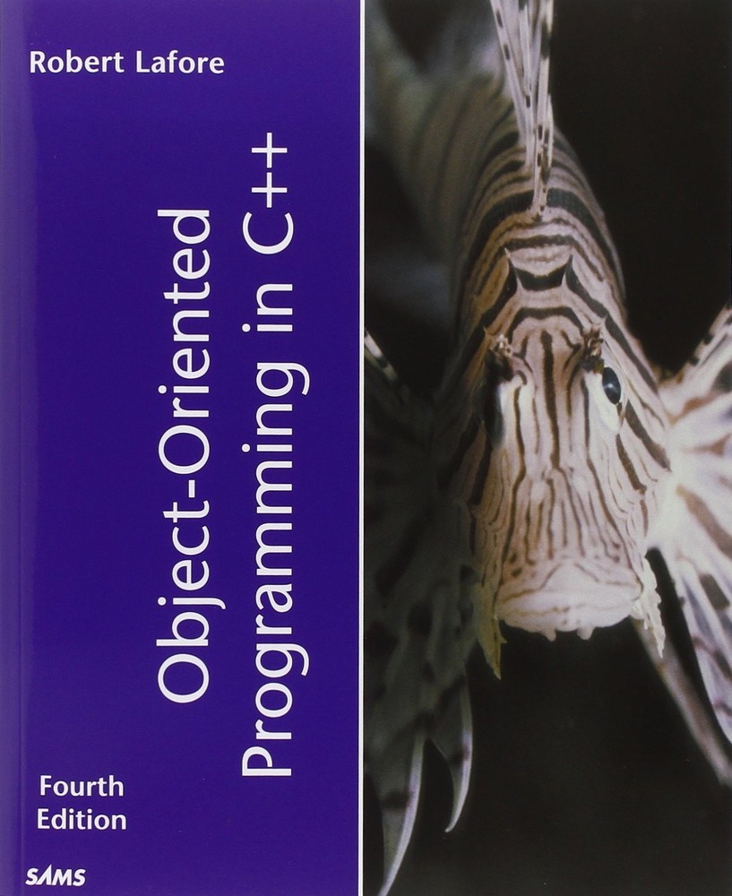 Object Oriented Programming in C++ – paperback Lafore, Robert|Waite Group