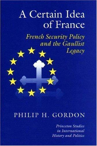 A Certain Idea of France Gordon, Phillip H. hardcover Collectible – Very Good