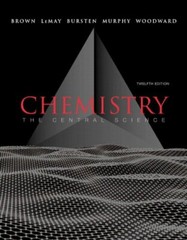Chemistry the Central Science by Theodore E Brown