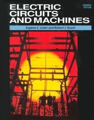 Electric Circuits and Machines by Eugene C. Lister; Robert J. Rusch