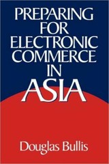 Preparing For Electronic Commerce In Asia