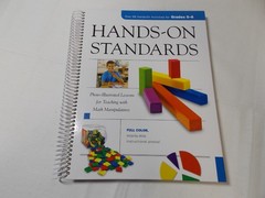 Hands-on Standards : The Illustrated Resource for Manipulative-Based Math…