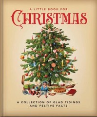A Little Book for Christmas: A Collection of Glad Tid- OH, 1800692366, hardcover