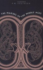The Making of the Middle Ages – Paperback By Southern, R. W. – GOOD