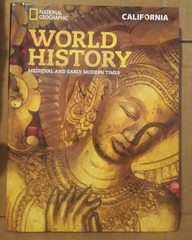 National Geographic World History: Medieval & Early Modern Times–California–HC