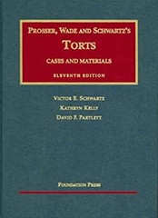 Torts, 11th Edition 2005 Prosser, Schwarz, Victor E., Kelly, Kath