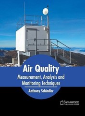 Air Quality: Measurement, Analysis and Monitoring Techniques (Hardback)