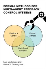Lars Lindemann Dimos V. Formal Methods for Multi-Agent Feedback Con (Paperback)