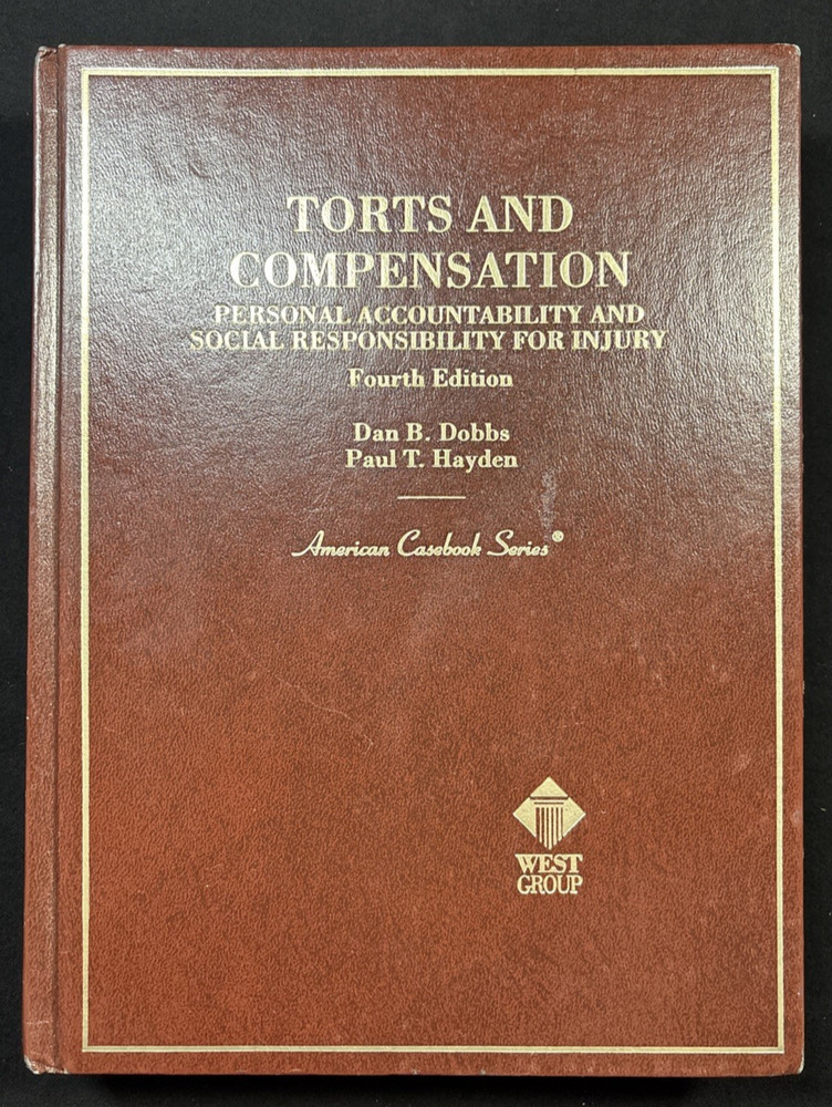TORTS AND COMPENSATION PERSONAL ACCOUNTABILITY & SOCIAL RESPONSIBILITY INJURY