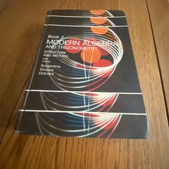 Modern Algebra and Trigonometry Book 2 Structure and Method New Edition 1973