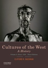 Cultures of the West : A History, Volume 2: Since 1350 Clifford R