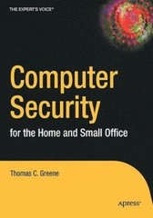 Computer Security For The Home And Small Office