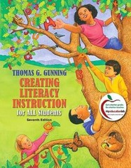 Creating Literacy Instruction for All Students by Thomas G Gunning: Used