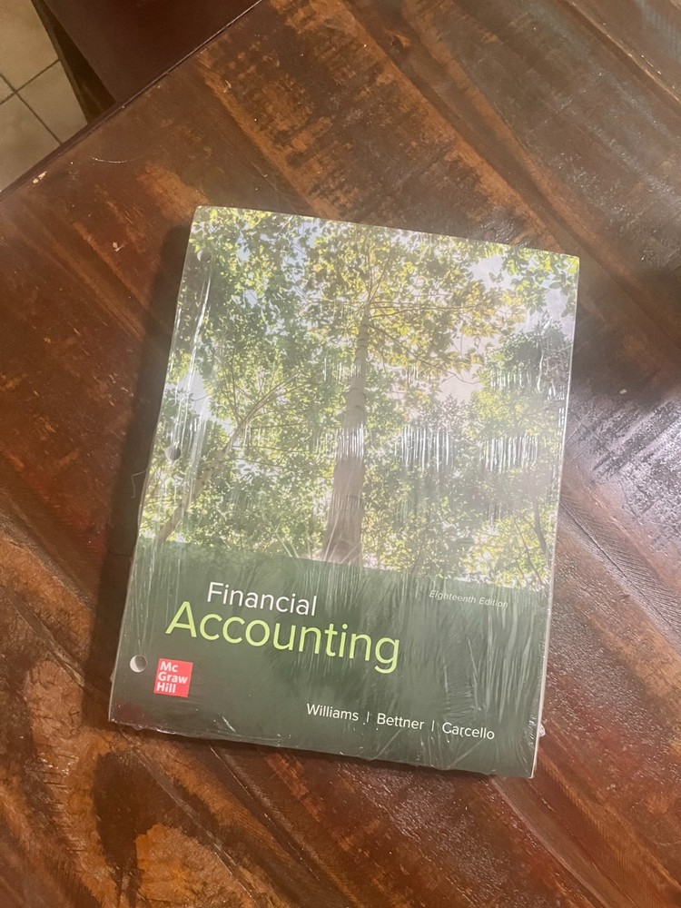 Financial Accounting by Mark S. Bettner, Joseph Carcello, Jan Williams