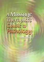 Massage Therapist’s Guide to Pathology by Ruth Werner