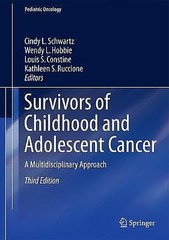 Pediatric Oncology Ser.: Survivors of Childhood and Adolescent Cancer : A…