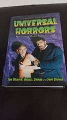 Universal Horrors The Studio’s Classic Films, 1931-1946