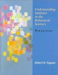 Understanding Statistics in the Behavioral Sciences by Robert R. Pagano Textbook