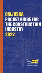 Cal/OSHA Pocket Guide for the Construction Industry – July 2022 edition – NEW!!!