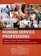 A Guidebook to Human Service Professions: Helping College Students Explore O…