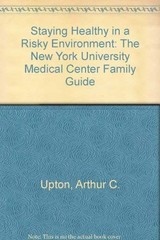 Staying Healthy in a Risky Environment: The New York University Medical Cent…