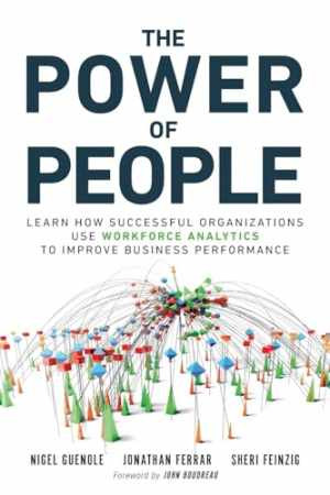 Power of People, The: Learn How – Paperback, by Guenole Nigel; Ferrar – Good
