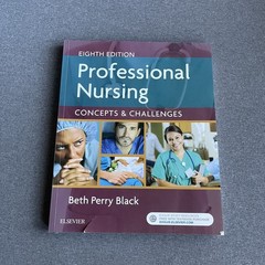 Professional Nursing : Concepts and Challenges by Beth Black (2016) Paperback