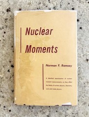 Rare! Vintage 1953 Nuclear Moments by Nobel Laureate N F Ramsey (Harvard) HCDJVG