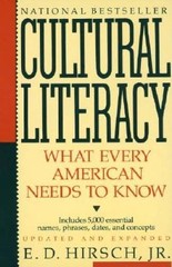 Cultural Literacy: What Every American Needs to Know – Paperback – GOOD