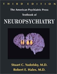 The American Psychiatric Press Textbook of Neuropsychiatry Hardco