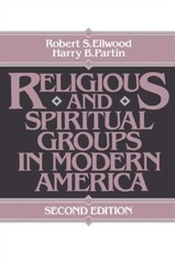 Religious and Spiritual Groups in Modern America Robert, Partin,