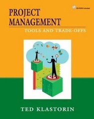 Project Management: Tools and Trade-offs – hardcover, Klastorin, 9780471413844