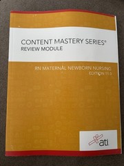 ATI Content Mastery Review Module RN Maternal Newborn Nursing edition 11.0