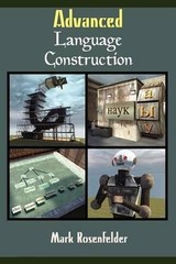 Advanced Language Construction by Mark Rosenfelder (English) Paperback Book