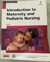 Introduction to Maternity and Pediatric Nursing by Gloria Leifer (2022, Trade…