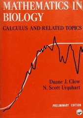Mathematics in biology: Calculus and related topics by Clow, Duane J, Acceptable