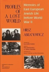 Profiles of a Lost World: Memoirs of Ea- 0814327842, hardcover, Hirsz Abramowicz