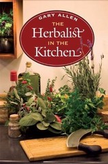 Herbalist in the Kitchen, Hardcover by Allen, Gary, Brand New, Free shipping …