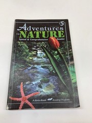 A Beka Book Grade 5 Adventure in Nature Speed & Comprehension Reader 4th Ed