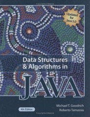 Data Structures and Algorithms in Java by Michael T. Goodrich; Roberto Tamassia