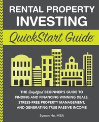 Rental Property Investing QuickStart Guide: The Simplified Beginner’s Guid…