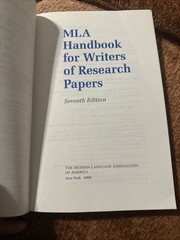 MLA Handbook 7th Edition Citation Guide for Research Writing and Papers 2009