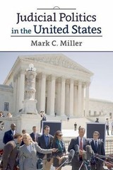 Judicial Politics in the United States – 0813346797, Mark C Miller, paperback