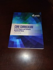 HPNA Core Curriculum for the Hospice and Palliative Registered Nurse 4th Ed p/b