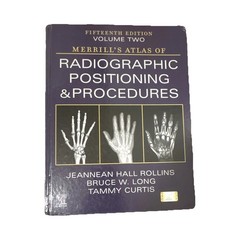Merrill’s Atlas Radiographic Positioning & Procedures Vol 2 15th HC 2024
